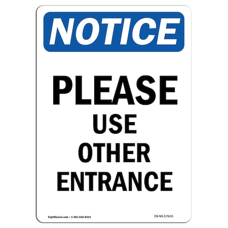 Signmission Safety Sign, OSHA Notice, 24" Height, Aluminum, Please Use Other Entrance Sign, Portrait OS-NS-A-1824-V-17630